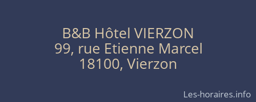 B&B Hôtel VIERZON