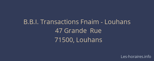 B.B.I. Transactions Fnaim - Louhans