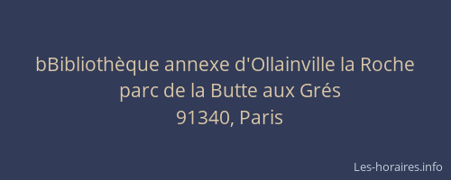 bBibliothèque annexe d'Ollainville la Roche