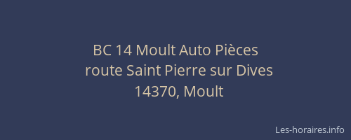 BC 14 Moult Auto Pi&egrave;ces