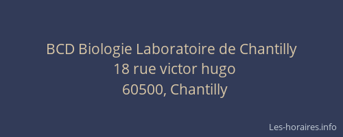 BCD Biologie Laboratoire de Chantilly