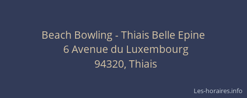 Beach Bowling - Thiais Belle Epine