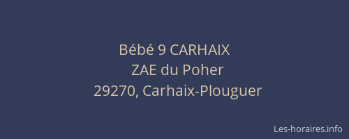 B&eacute;b&eacute; 9 CARHAIX