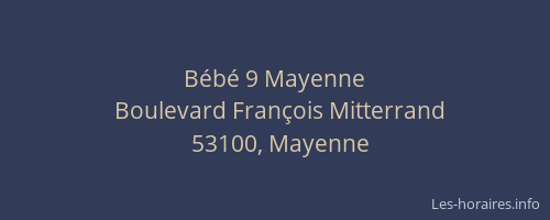 B&eacute;b&eacute; 9 Mayenne