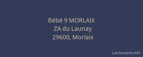 B&eacute;b&eacute; 9 MORLAIX