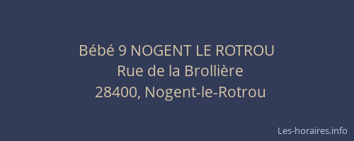 B&eacute;b&eacute; 9 NOGENT LE ROTROU