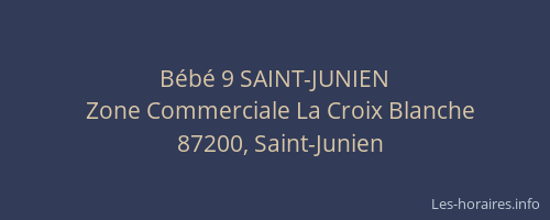 B&eacute;b&eacute; 9 SAINT-JUNIEN