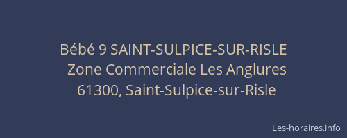 B&eacute;b&eacute; 9 SAINT-SULPICE-SUR-RISLE