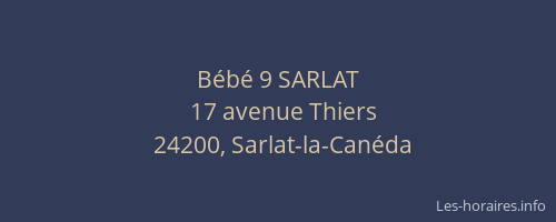 B&eacute;b&eacute; 9 SARLAT