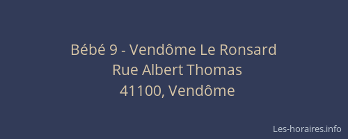 B&eacute;b&eacute; 9 - Vend&ocirc;me Le Ronsard