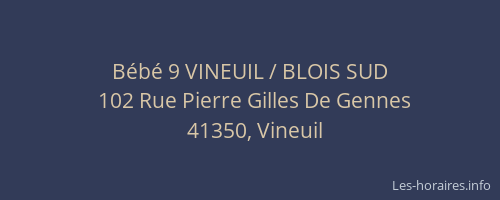 B&eacute;b&eacute; 9 VINEUIL / BLOIS SUD