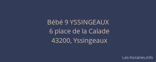B&eacute;b&eacute; 9 YSSINGEAUX