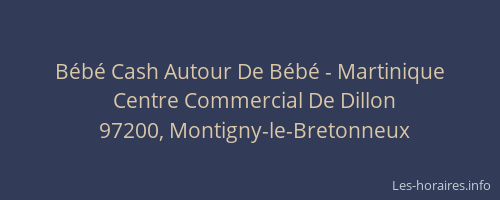 Bébé Cash Autour De Bébé - Martinique