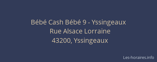 B&eacute;b&eacute; Cash B&eacute;b&eacute; 9 - Yssingeaux