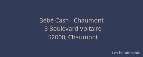 Bébé Cash - Chaumont