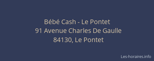 Bébé Cash - Le Pontet