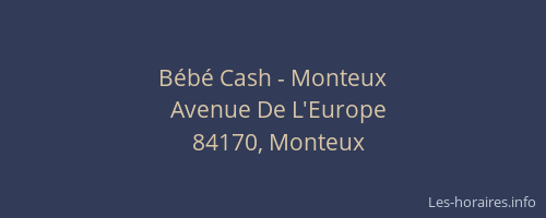 B&eacute;b&eacute; Cash - Monteux