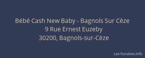 Bébé Cash New Baby - Bagnols Sur Cèze
