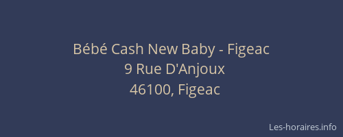 B&eacute;b&eacute; Cash New Baby - Figeac