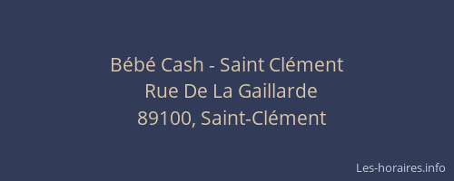 Bébé Cash - Saint Clément