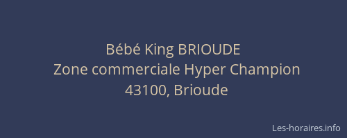 Bébé King BRIOUDE