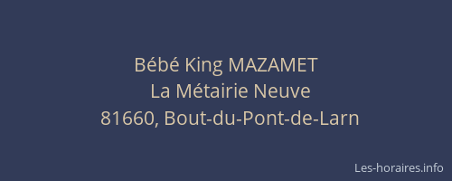 B&eacute;b&eacute; King MAZAMET