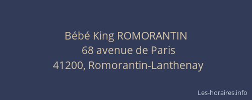 B&eacute;b&eacute; King ROMORANTIN