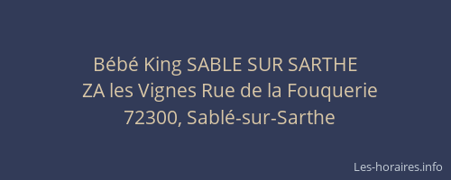 B&eacute;b&eacute; King SABLE SUR SARTHE
