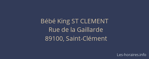 B&eacute;b&eacute; King ST CLEMENT