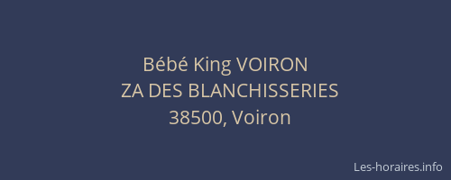 B&eacute;b&eacute; King VOIRON