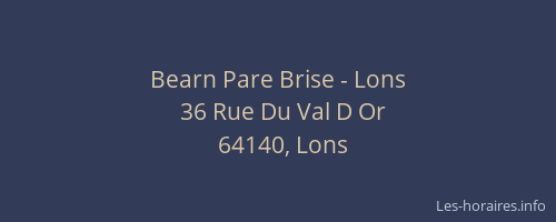 Bearn Pare Brise - Lons