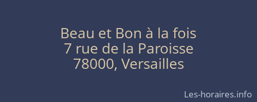 Beau et Bon à la fois