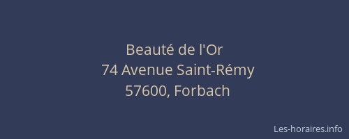 Beaut&eacute; de l'Or