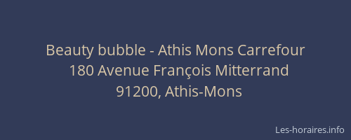 Beauty bubble - Athis Mons Carrefour