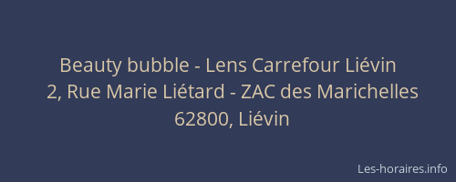 Beauty bubble - Lens Carrefour Li&eacute;vin