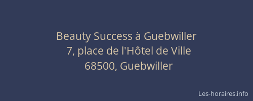 Beauty Success &agrave; Guebwiller