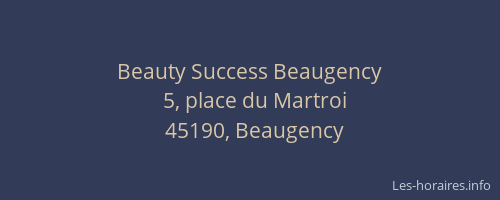 Beauty Success Beaugency