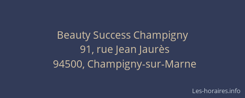 Beauty Success Champigny