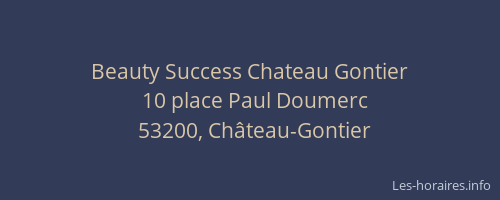 Beauty Success Chateau Gontier