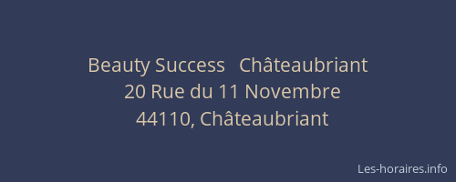 Beauty Success   Châteaubriant