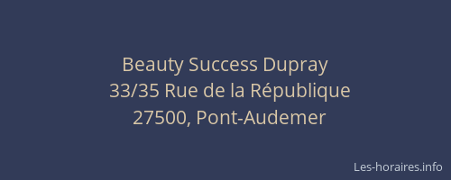 Beauty Success Dupray