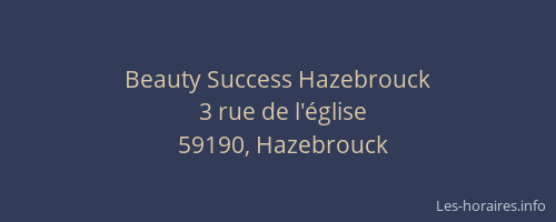 Beauty Success Hazebrouck