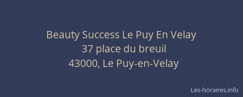 Beauty Success Le Puy En Velay