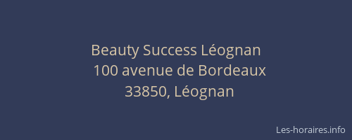Beauty Success L&eacute;ognan