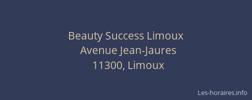 Beauty Success Limoux
