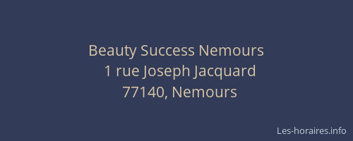 Beauty Success Nemours