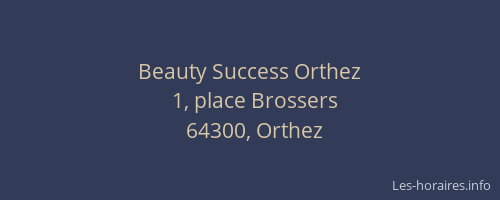 Beauty Success Orthez