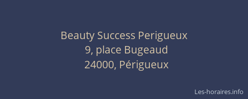 Beauty Success Perigueux