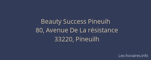 Beauty Success Pineuih