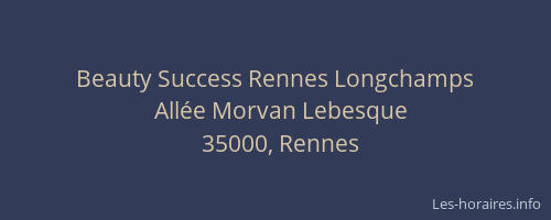 Beauty Success Rennes Longchamps